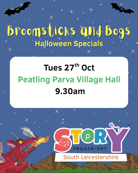 Halloween Special Tuesday 27th July 9.30am - 10.30am Peatling Parva