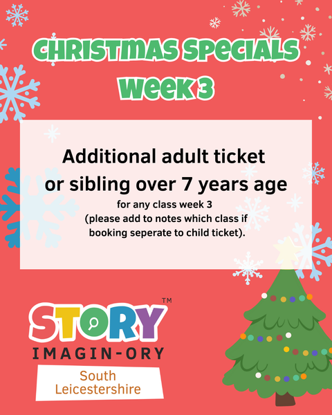 Extra adult or over 7yrs space - Week 3 Christmas Specials 2025