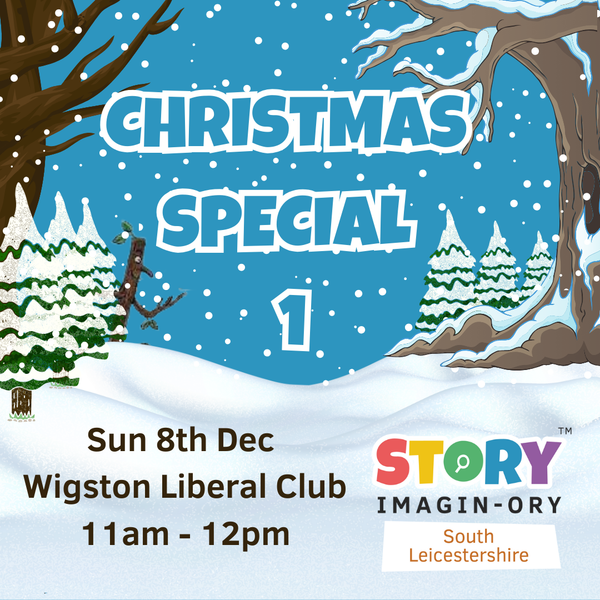 Christmas Week 1 Special Sunday 8th Dec 11am - 12pm Wigston