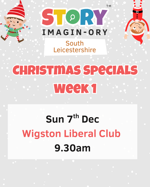Christmas Week 1 Special Sunday 7th Dec 9.30am - 10.30am Wigston