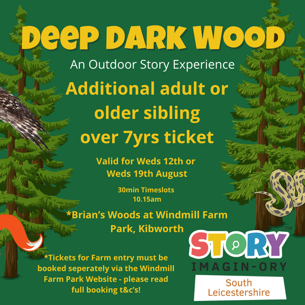Additional adult or over 7yrs Outdoor Story Experience Windmill Farm Wednesday 12th or 19th Aug 10.15am