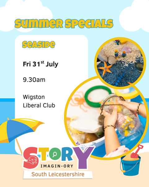 Seaside Summer Special Friday 31st July 9.30am - 10.30am Wigston