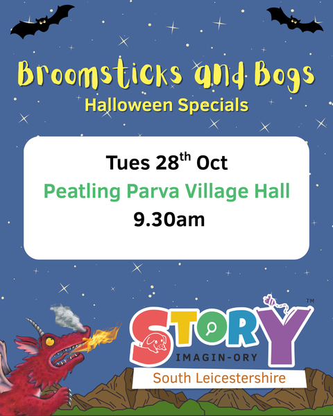 Halloween Special Tuesday 28th Oct  9.30am - 10.30am Peatling Parva