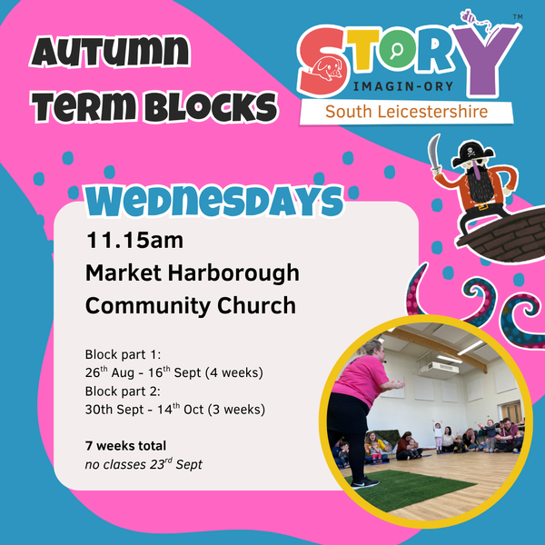 7 weeks Autumn Term Block (2 parts) Weds 11.15am Market Harborough 2026