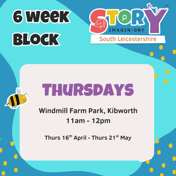 Thurs 11am Windmill Farm Park, Kibworth 6 week Block AprMay 2026 f