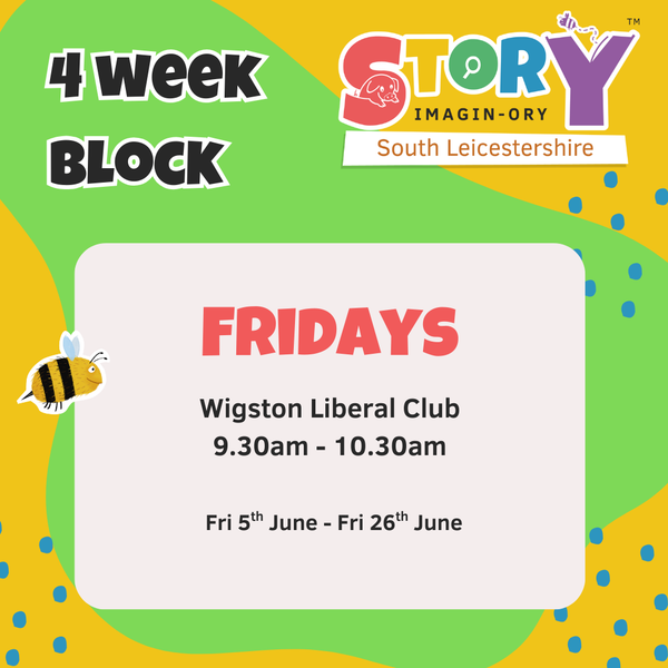 4 week June Block Fri 9.30am Wigston