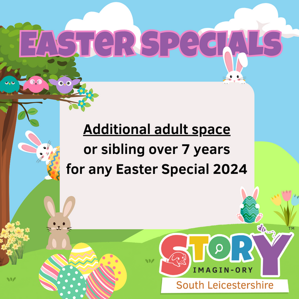 Extra adult space - Easter Specials 2024